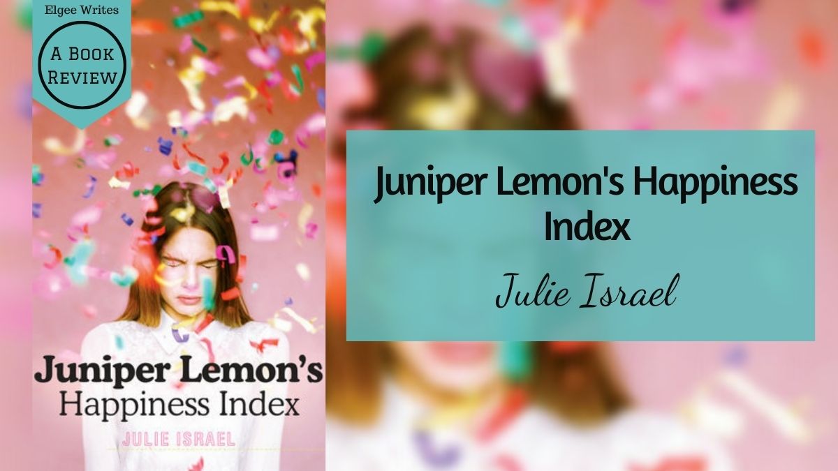 Índice de felicidad de Juniper Lemon: una reseña de libros