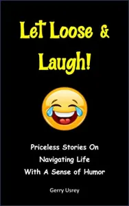 Let Loose & Laugh – Revisión editorial – El directorio de reseñas de libros