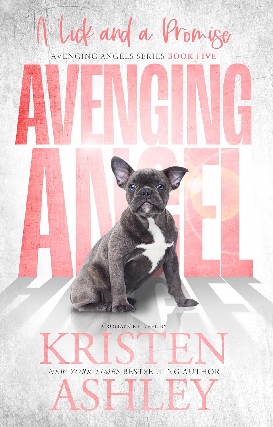 Los ángeles vengadores de Kristen Ashley: A Lick and A Promise ACABA DE SER EN DIRECTO!!!!