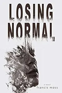 Perder la normalidad – Revisión editorial – El directorio de reseñas de libros