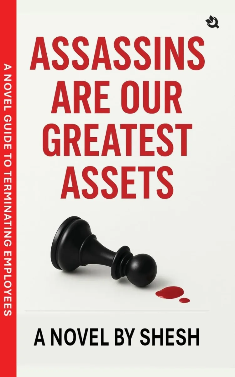 Reseña del libro: los asesinos son nuestros mejores activos: una nueva guía para despedir a los empleados